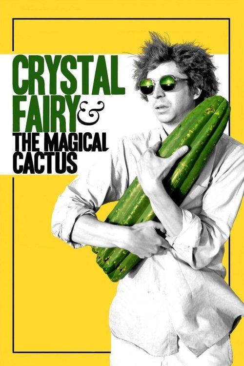 Crystal Fairy y el cactus mágico filmas online