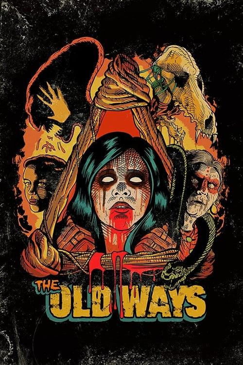 The Old Ways filmas online