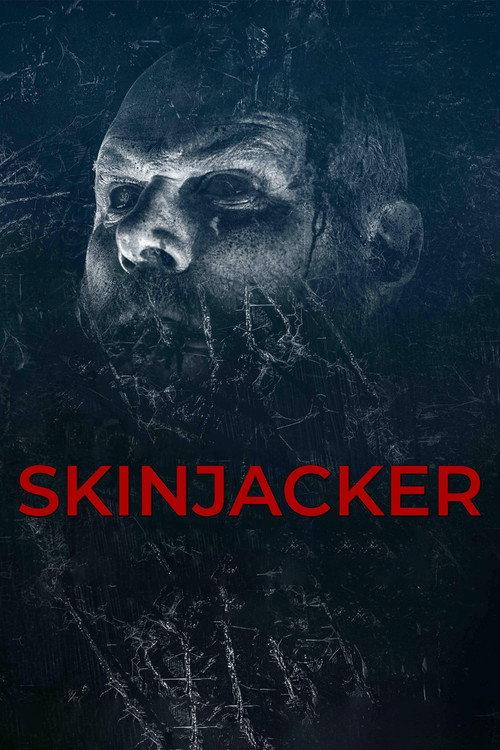 Skinjacker filmas online