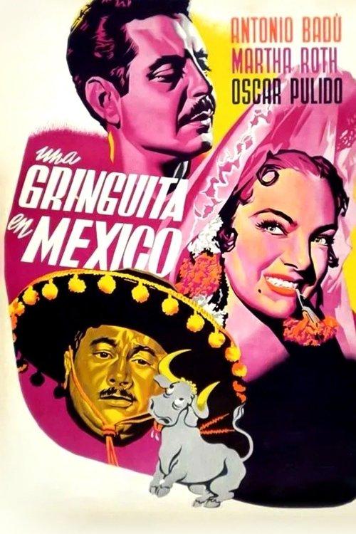 Una gringuita en México filmas online