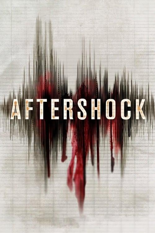 Aftershock filmas online