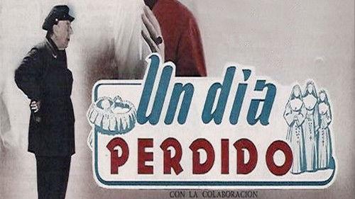 Un día perdido filmas žiurėti online