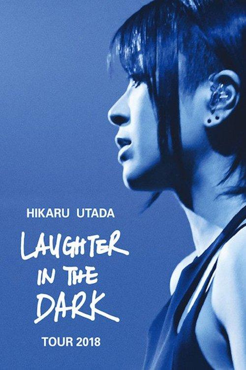 Hikaru Utada Laughter in the Dark Tour 2018 filmas online