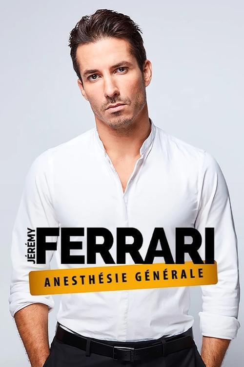 Jérémy Ferrari - Anesthésie Générale filmas online