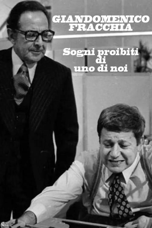 Giandomenico Fracchia - Sogni proibiti di uno di noi filmas online