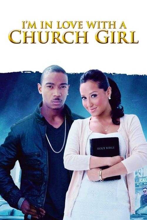 I'm in Love with a Church Girl filmas online