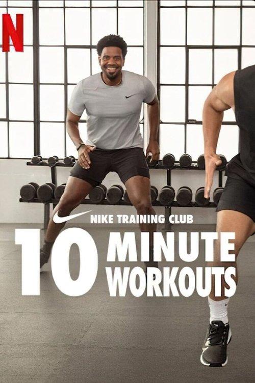 Nike Training Club: Entrenamientos de 10 minutos filmas online
