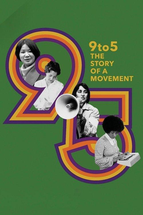 9to5: The Story of a Movement filmas online