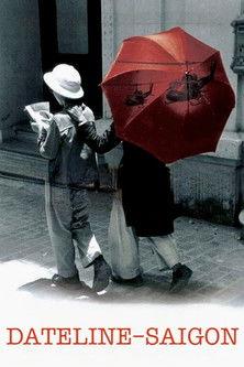 Dateline: Saigon filmas online