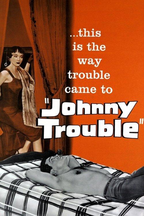 Johnny Trouble filmas online