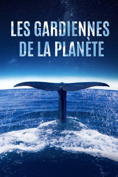 Les Gardiennes de la planète filmas online