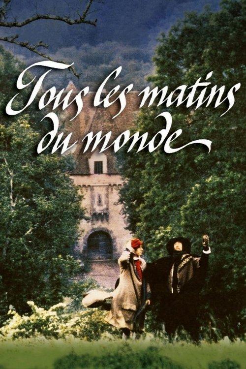 All the Mornings of the World filmas online