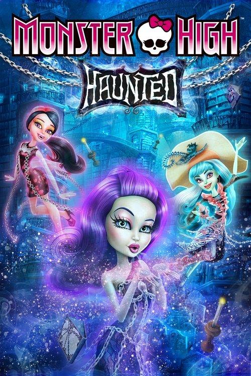 Monster High: Haunted filmas online