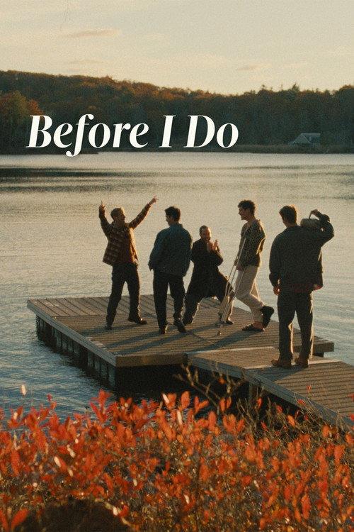 Before I Do filmas online