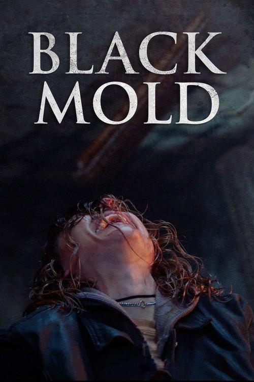 Black Mold filmas online
