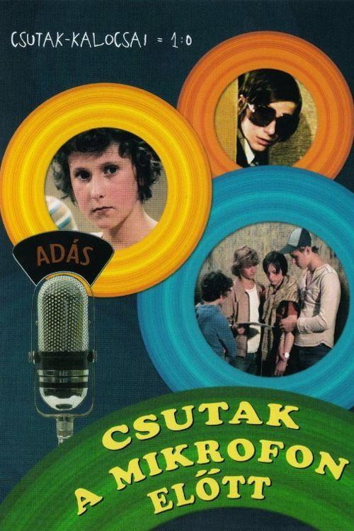 Csutak a mikrofon elött filmas online
