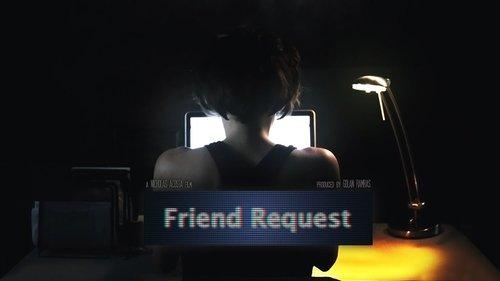 Friend Request filmas žiurėti online