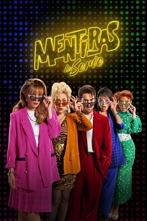 Mentiras, la serie filmas online