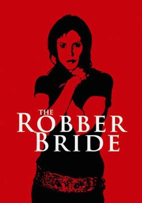 The Robber Bride filmas online