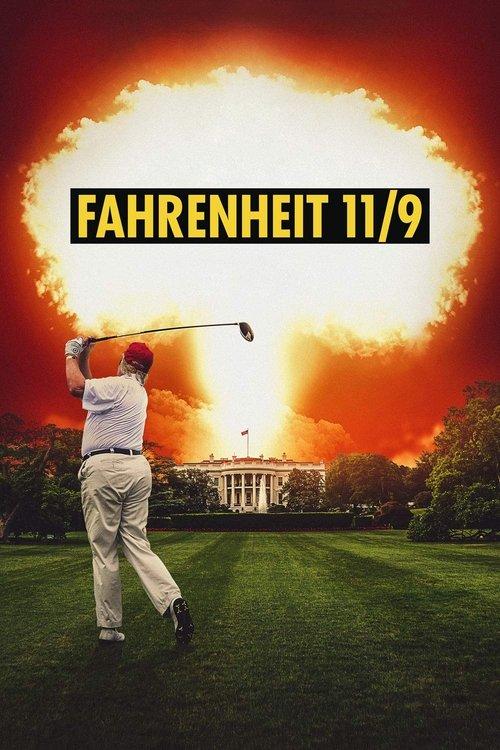 Fahrenheit 11/9 filmas online