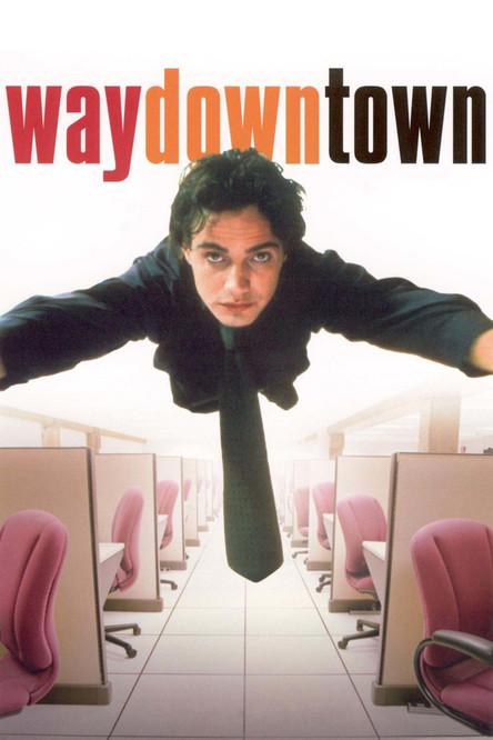 Waydowntown filmas online