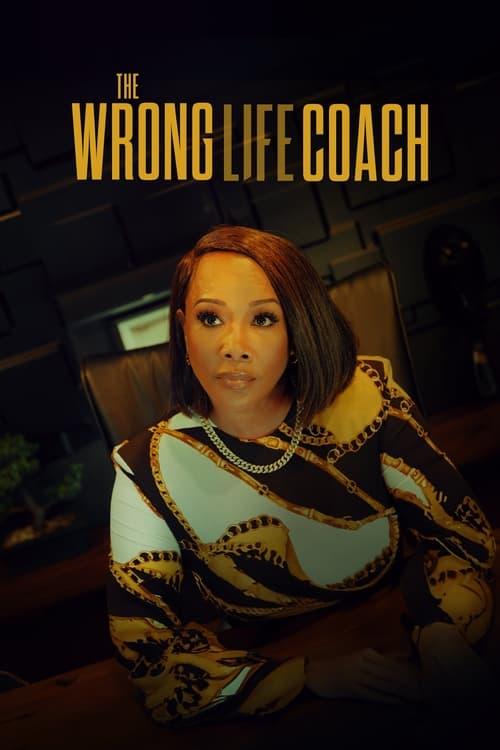 The Wrong Life Coach filmas online