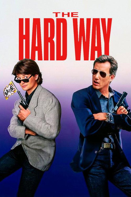 The Hard Way filmas online