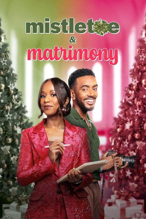 Mistletoe & Matrimony filmas online