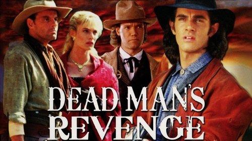 Dead Man's Revenge filmas žiurėti online