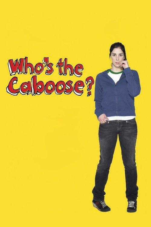 Who's the Caboose? filmas online