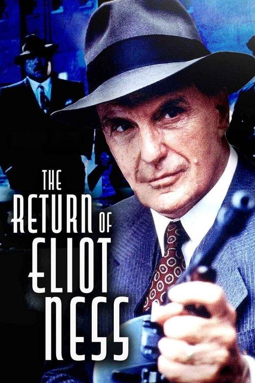 The Return of Eliot Ness filmas online