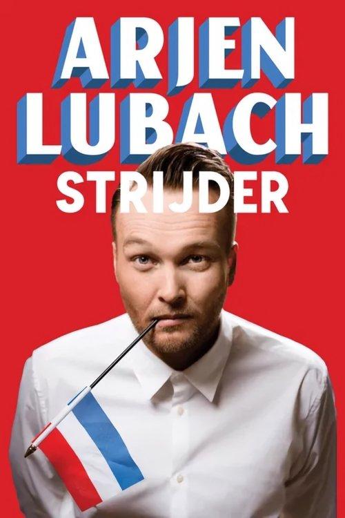 Arjen Lubach: STRIJDER filmas online