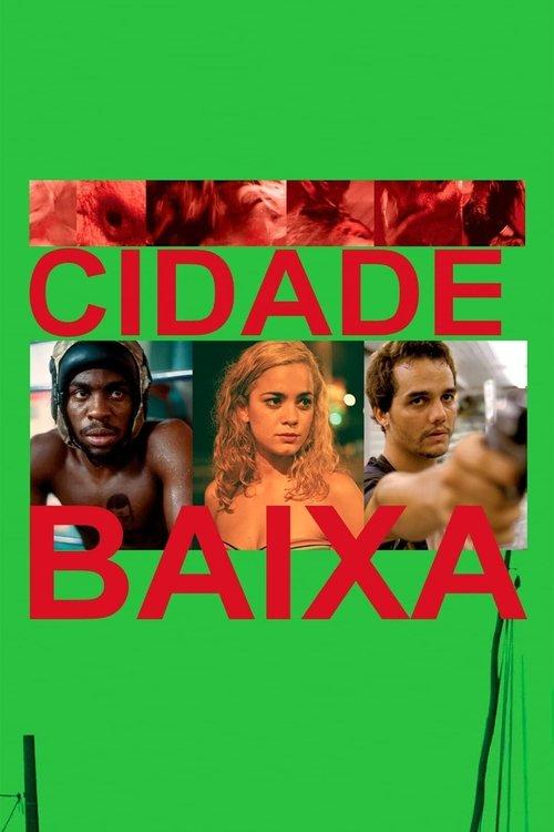 Cidade Baixa filmas online