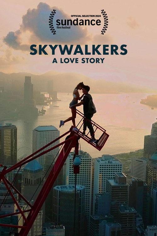 Skywalkers: A Love Story filmas online