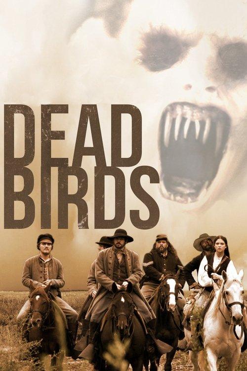 Dead Birds filmas online