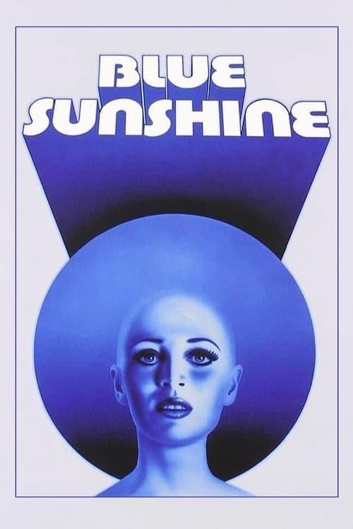 Blue Sunshine filmas online