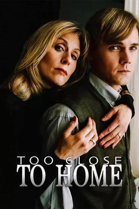 Too Close to Home filmas online