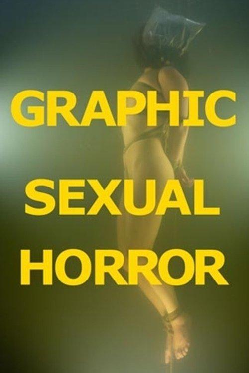 Graphic Sexual Horror filmas online