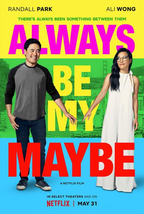 Always Be My Maybe filmas online