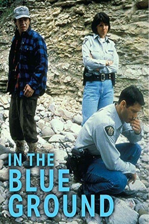 In the Blue Ground: A North of 60 Mystery filmas online