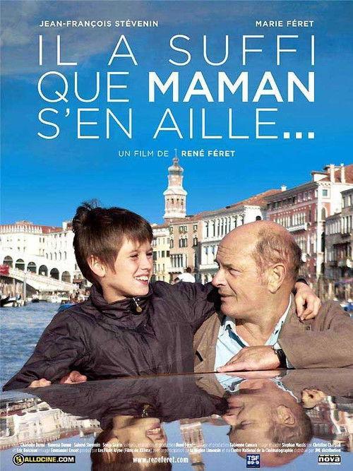 Il a suffi que maman s'en aille… filmas online