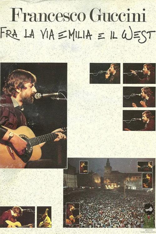 Francesco Guccini - Fra la Via Emilia e il West filmas online