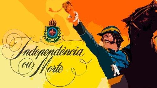 Independência ou Morte filmas žiurėti online