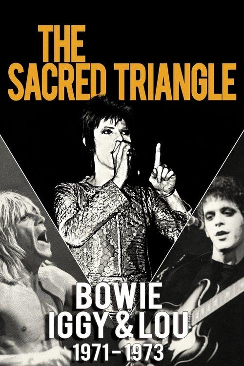 Bowie, Iggy & Lou 1971-1973: The Sacred Triangle filmas online