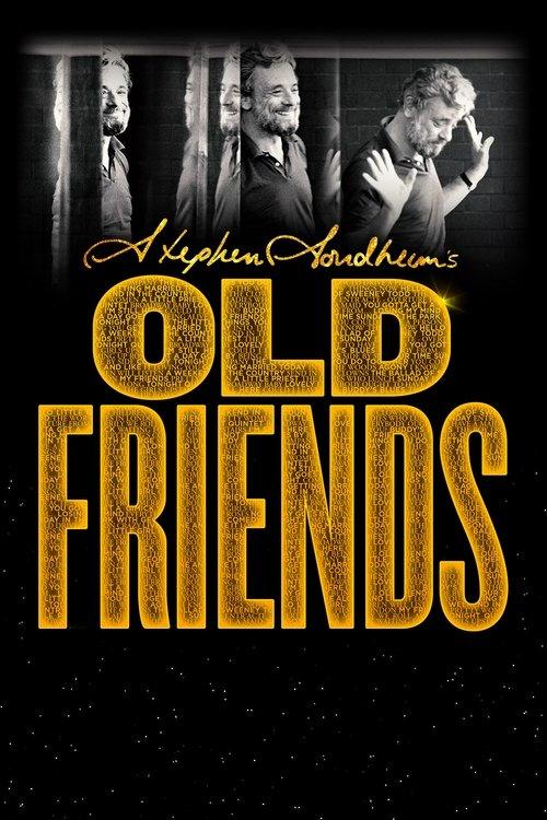 Stephen Sondheim's Old Friends filmas online