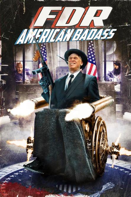 FDR: American Badass! filmas online