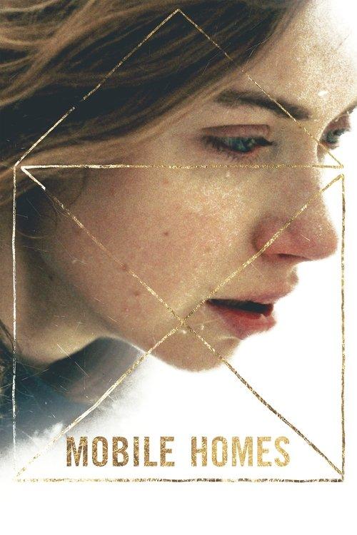 Mobile Homes filmas online
