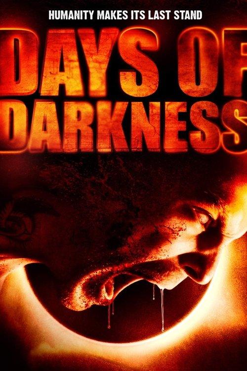Days of Darkness filmas online