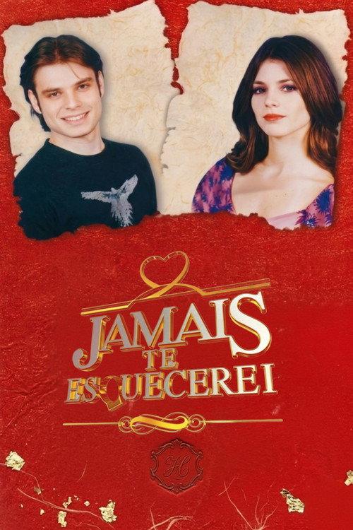 Jamais Te Esquecerei filmas online