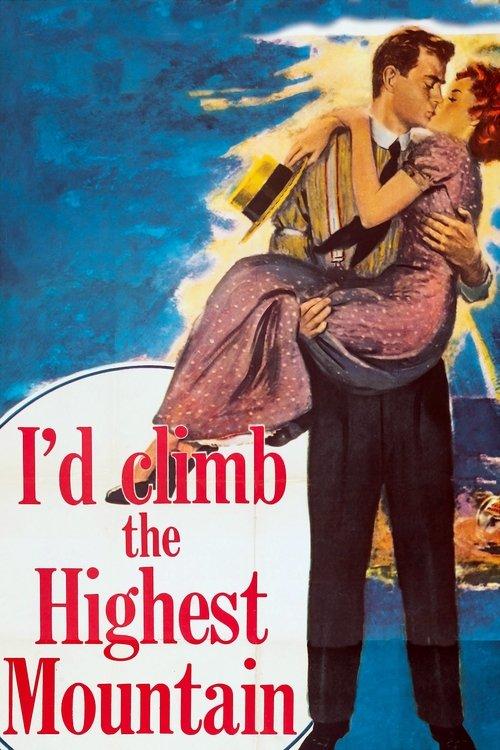I'd Climb the Highest Mountain filmas online